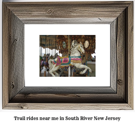 trail rides near me in South River, New Jersey